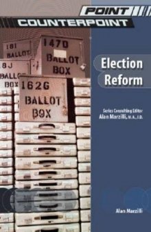 Election Reform (Point Counterpoint)