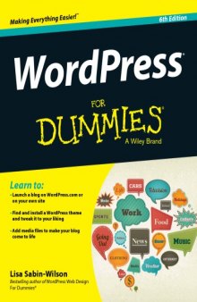 Wordpress for Dummies, (For Dummies)