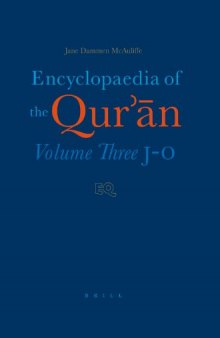 Encyclopaedia of the Qur'ān. Vol. 3, J-O