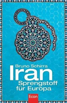 Iran : Sprengstoff für Europa