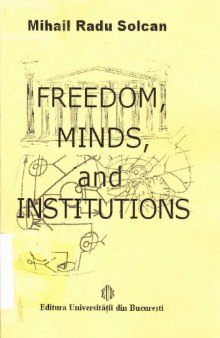 Freedom, Minds and Institutions