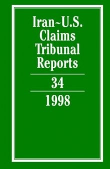Iran-U.S. Claims Tribunal Reports: Volume 34 (Iran-U.S. Claims Tribunal Reports)