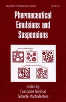 Pharmaceutical Emulsions and Suspensions: Second Edition, Revised and Expanded