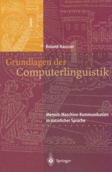 Grundlagen der Computerlinguistik: Mensch-Maschine-Kommunikation in natürlicher Sprache