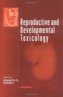 Reproductive and developmental toxicology