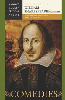 William Shakespeare: Comedies (Bloom's Modern Critical Views), New Edition