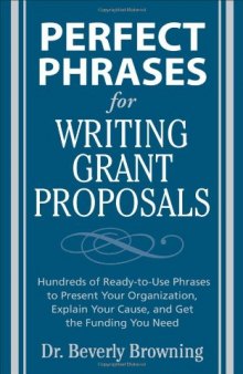 Perfect Phrases for Writing Grant Proposals (Perfect Phrases Series)
