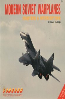 Modern Soviet warplanes : fighters & interceptors