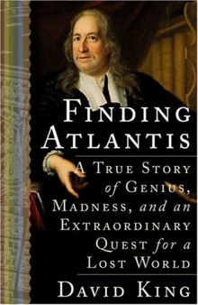 Finding Atlantis: A True Story of Genius, Madness and an Extraordinary Quest for a Lost World  