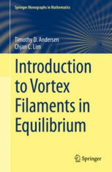 Introduction to Vortex Filaments in Equilibrium