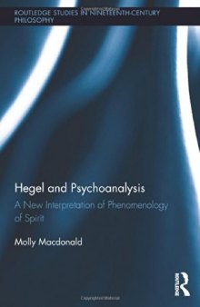 Hegel and Psychoanalysis: A New Interpretation of "Phenomenology of Spirit"