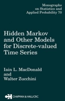 Hidden Markov and Other Models for Discrete-valued Time Series (Monographs on Statistics and Applied Probability 70) 