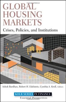 Global housing : real estate markets, crises, policies, and institutions