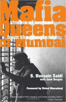 Mafia Queens of Mumbai: Stories of Women from the Ganglands