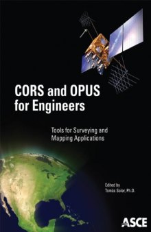 CORS and OPUS for engineers : tools for surveying and mapping applications