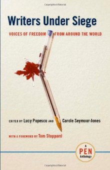 Writers Under Siege: Voices of Freedom from Around the World (A Pen Anthology)