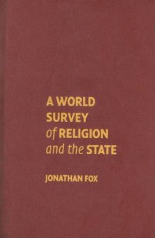 A World Survey of Religion and the State (Cambridge Studies in Social Theory, Religion and Politics)