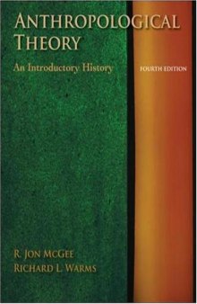 Anthropological Theory: An Introductory History (Fourth Edition)