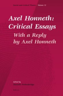 Axel Honneth: Critical Essays - With a Reply by Axel Honneth  