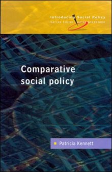 Comparative Social Policy: Theory and Research (Introducing Social Policy)  