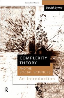 Complexity Theory and the Social Sciences: An Introduction