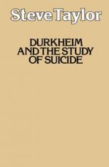 Durkheim and the Study of Suicide
