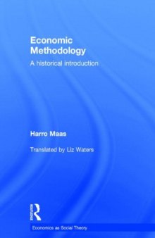 Economic Methodology: A Historical Introduction