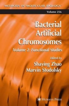 Bacterial Artificial Chromosomes: Volume 2 Functional Studies