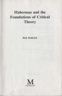 Habermas and the Foundations of Critical Theory (Traditions in Social Theory)