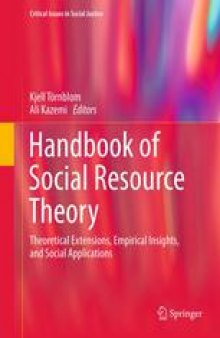 Handbook of Social Resource Theory: Theoretical Extensions, Empirical Insights, and Social Applications