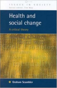Health and Social Change: A Critical Theory