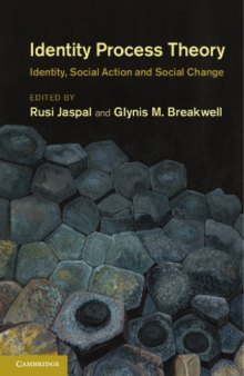 Identity Process Theory: Identity, Social Action and Social Change