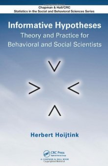 Informative Hypotheses: Theory and Practice for Behavioral and Social Scientists