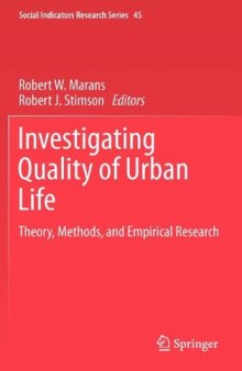 Investigating Quality of Urban Life: Theory, Methods, and Empirical Research 