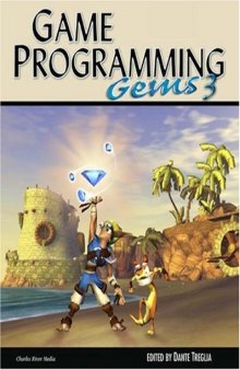 Game Programming Gems 3 (Game Programming Gems Series) (v. 3)
