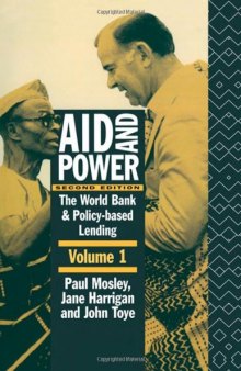 Aid and Power - Vol 1: The World Bank and Policy Based Lending