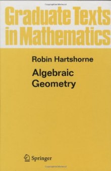 Algebraic Geometry (Graduate Texts in Mathematics)
