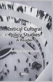 Critical Cultural Policy Studies: A Reader