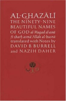 On the Ninety-Nine Beautiful Names of God (Ghazali Series)