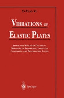 Vibrations of Elastic Plates: Linear and Nonlinear Dynamical Modeling of Sandwiches, Laminated Composites, and Piezoelectric Layers