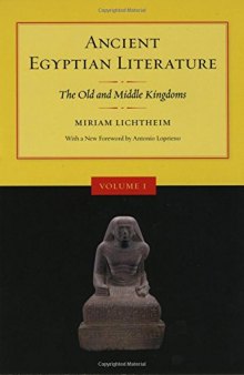 Ancient Egyptian Literature: A Book of Readings  (VI: The Old and Middle Kingdoms)