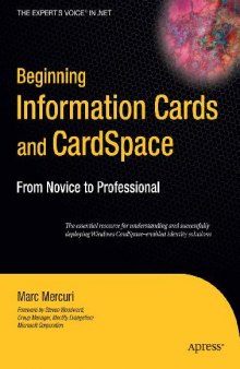 Beginning Information Cards and CardSpace: From Novice to Professional