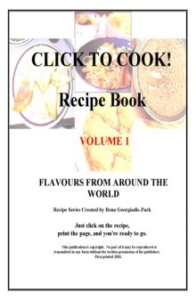 Click to Cook! Recipe Book Volume 1 Flavours From Around the World