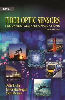 Fiber optic sensors : fundamentals and applications