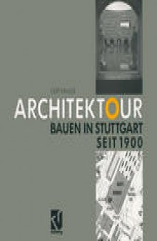 Architektour: Bauen in Stuttgart Seit 1900
