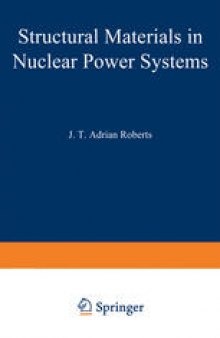 Structural Materials in Nuclear Power Systems