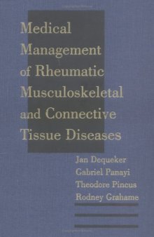 Medical management of rheumatic musculoskeletal and connective tissue diseases  