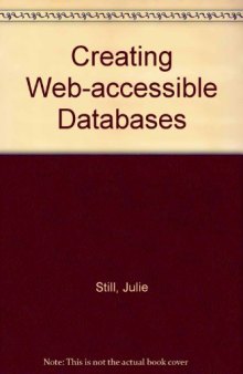 Creating Web-Accessible Databases