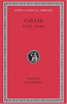 Caesar, II, Civil Wars (Loeb Classical Library)
