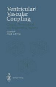 Ventricular/Vascular Coupling: Clinical, Physiological, and Engineering Aspects